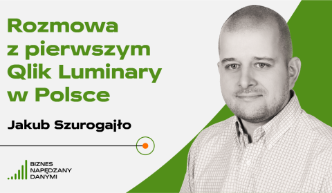 Rozmowa z pierwszym Qlik Luminary w Polsce