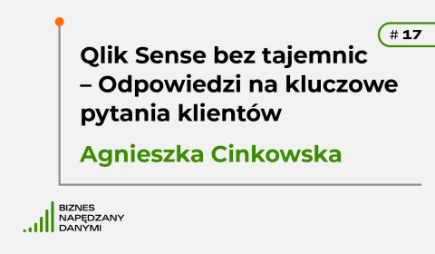 Qlik Sense bez tajemnic - Odpowiedzi na kluczowe pytania klientów