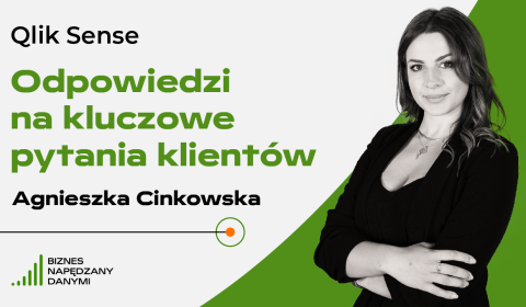 Qlik Sense bez tajemnic – Odpowiedzi na kluczowe pytania klientów